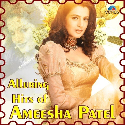 Alluring Hits Of Ameesha Patel Himesh Reshammiya MP3 Download